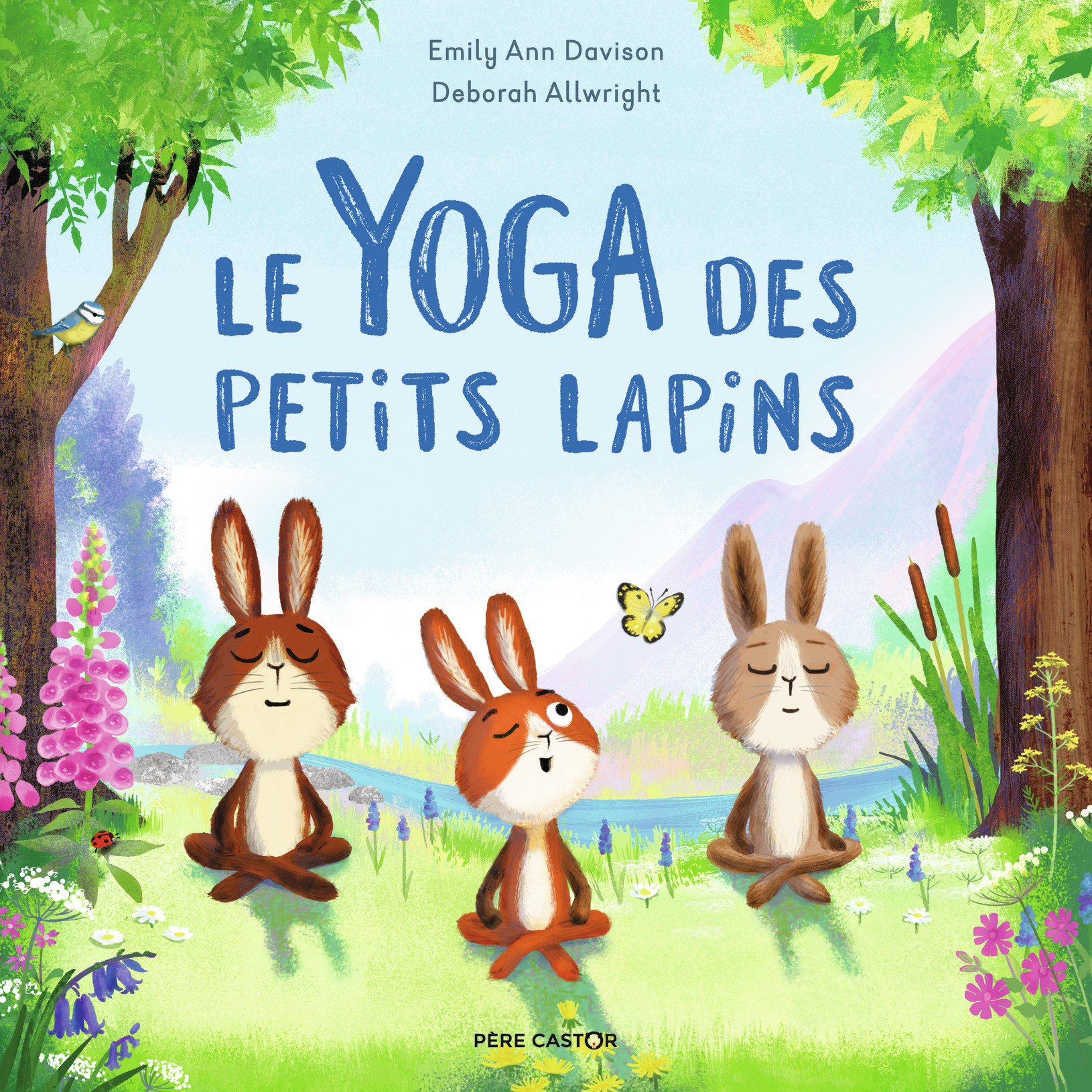 Le Yoga des petits lapins - Davison Emily Ann, Allwright Deborah, Delarbre Alice - PERE CASTOR