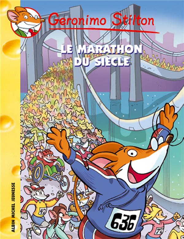 GERONIMO STILTON TOME 24 : LE MARATHON DU SIECLE - STILTON GERONIMO - ALBIN MICHEL