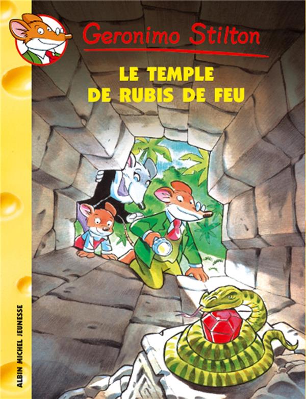 GERONIMO STILTON TOME 25 : LE TEMPLE DU RUBIS DE FEU - STILTON GERONIMO - ALBIN MICHEL