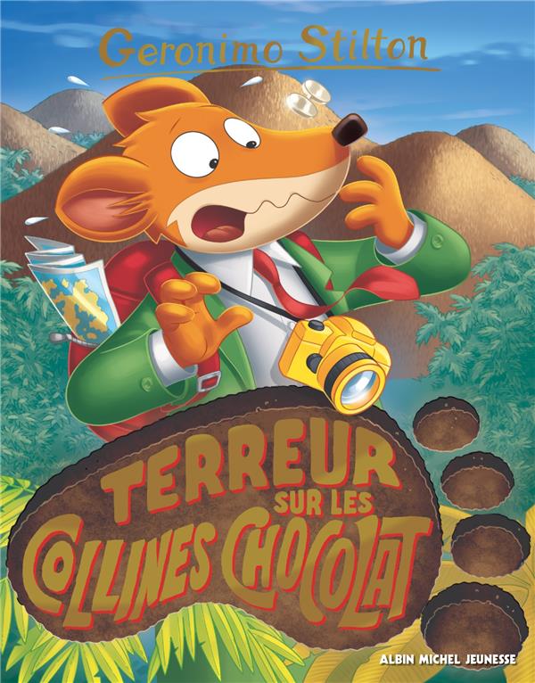 GERONIMO STILTON TOME 100 : TERREUR SUR LES COLLINES CHOCOLAT - STILTON GERONIMO - ALBIN MICHEL