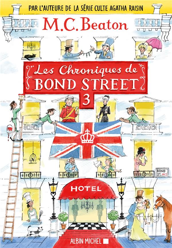 LES CHRONIQUES DE BOND STREET TOME 3 : COLONEL SANDHURST A LA RESCOUSSE  -  LA DERNIERE SAISON - BEATON M. C. - ALBIN MICHEL