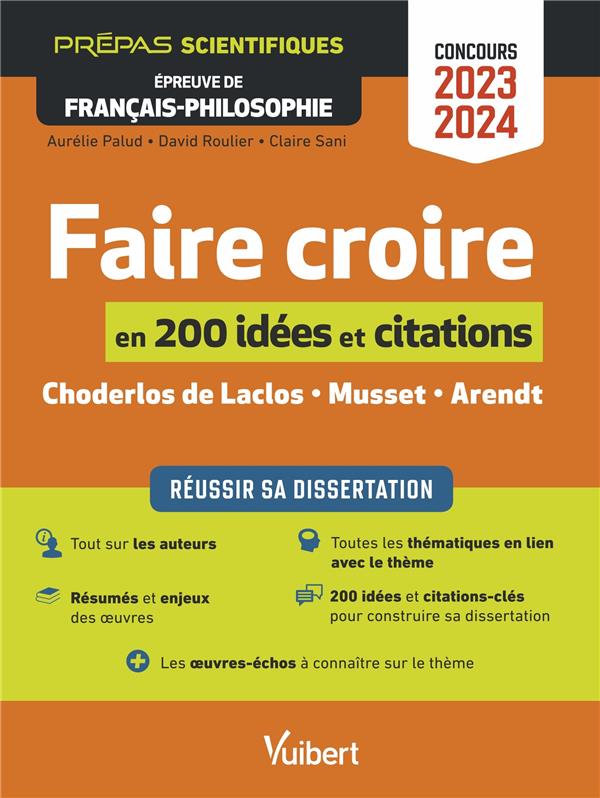 THEME 2023 EN 200 IDEES ET CITATIONS-CLES : REUSSIR SA DISSERTATION  -  EPREUVE DE FRANCAIS-PHILOSOPHIE - PALUD/ROULIER/SANI - VUIBERT