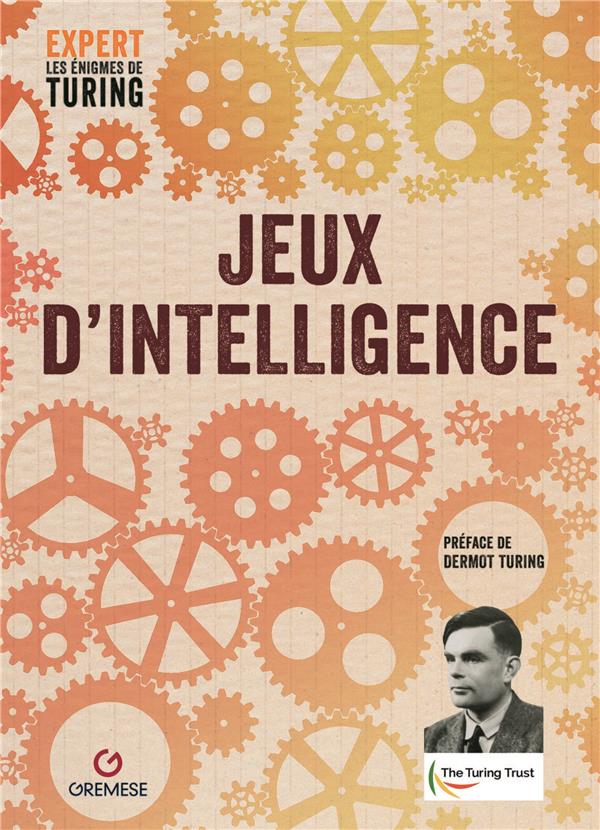 JEUX D'INTELLIGENCE - COLLECTIF - GREMESE JEUX D'INTELLIGENCE - COLLECTIF - GREMESE