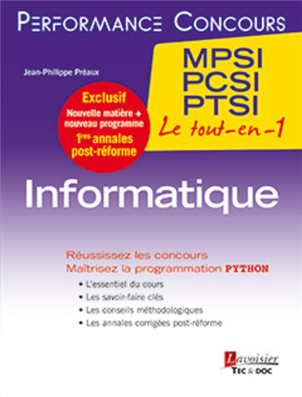 INFORMATIQUE 1RE ANNEE MPSI, PCSI, PTSI - LE TOUT-EN-UN - GRÉCIAS PIERRE - Tec et Doc