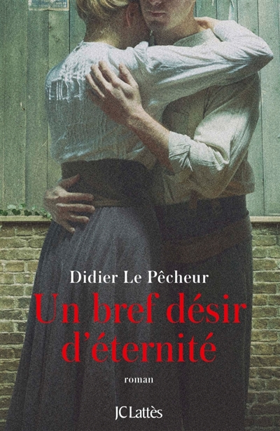 UN BREF DESIR D'ETERNITE - LE PECHEUR  DIDIER - CERF