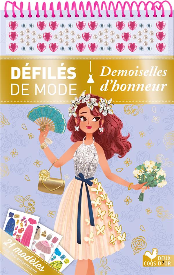 DEFILES DE MODE : DEMOISELLES D'HONNEUR - BUSSI AUDREY - HACHETTE