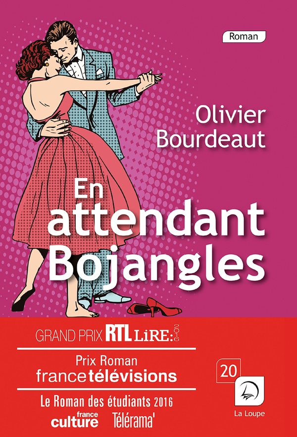 EN ATTENDANT BOJANGLES - BOURDEAUT  OLIVIER - Ed. de la Loupe