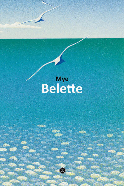 Belette - Mye Mye, Mye  - LE TRIPODE