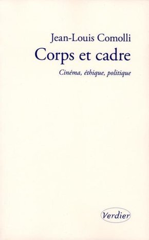 Corps et cadre - Comolli Jean-Louis - VERDIER