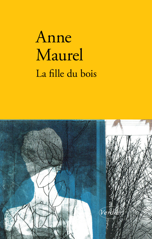 La fille du bois - Maurel Anne - VERDIER