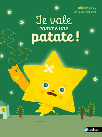 Je vole comme une patate ! - Levy Didier, Ricard Anouk - NATHAN