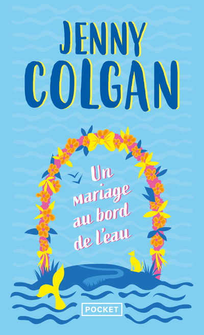 Un mariage au bord de l'eau - Colgan Jenny, Motet Laure - POCKET