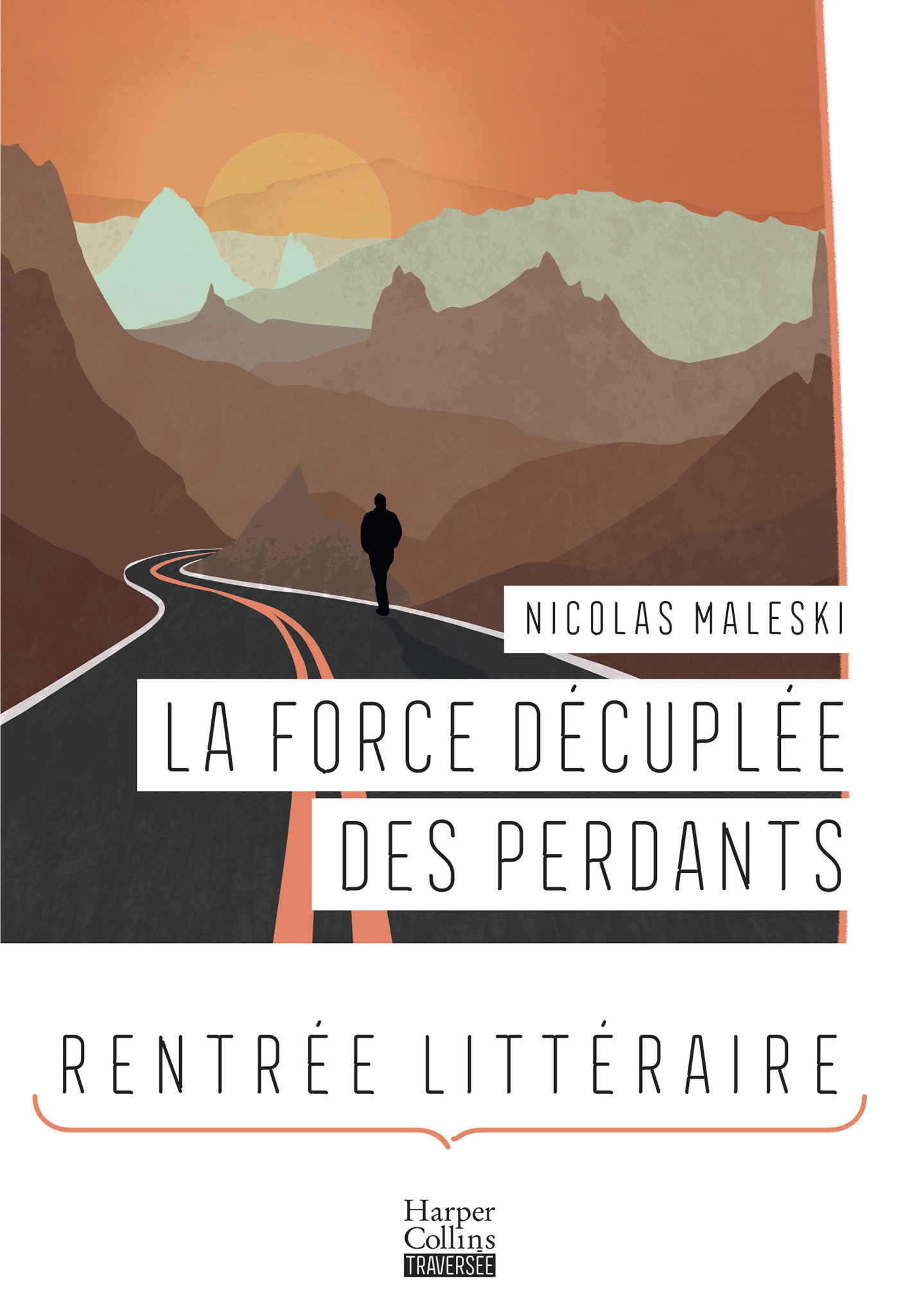 La Force décuplée des perdants - Maleski Nicolas - HARPERCOLLINS