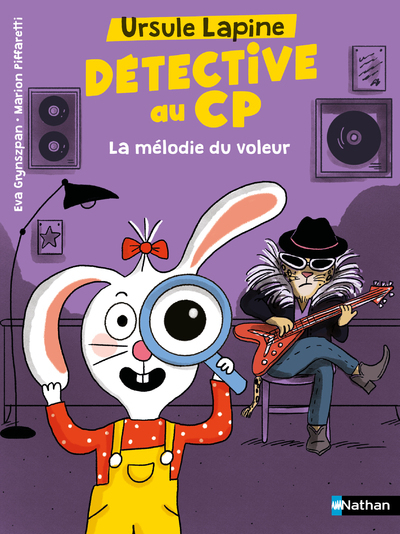 Ursule Lapine, détective au CP : La mélodie du voleur - Grynszpan Eva, Piffaretti Marion - NATHAN