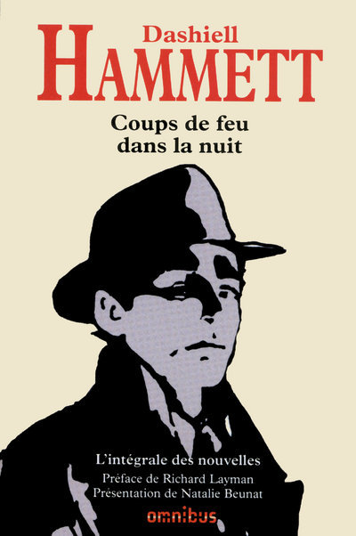 Coups de feu dans la nuit - HAMMETT Dashiell, Layman Richard - OMNIBUS
