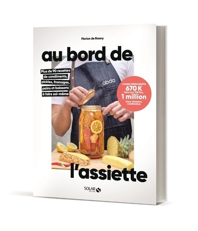 Au bord de l'assiette - Roany Florian de - SOLAR