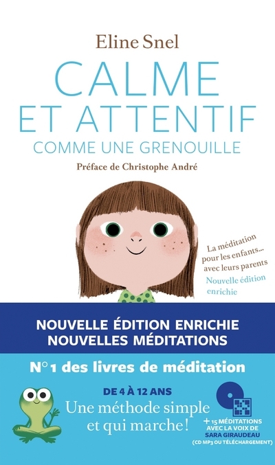 Calme et attentif comme une grenouille (+CD) - 2e édition - Snel Eline, André Christophe, Boutavant Marc, Van Rillaer Jacques - ARENES