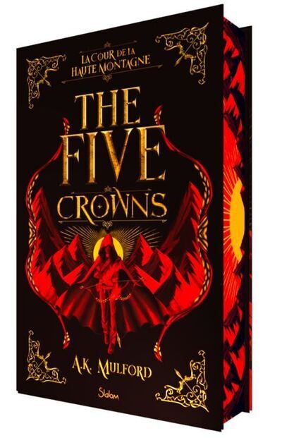 The Five Crowns - Livre 1 La Cour de la Haute Montagne (Version Collector) - Mulford A. K., Delarbre Alice - SLALOM