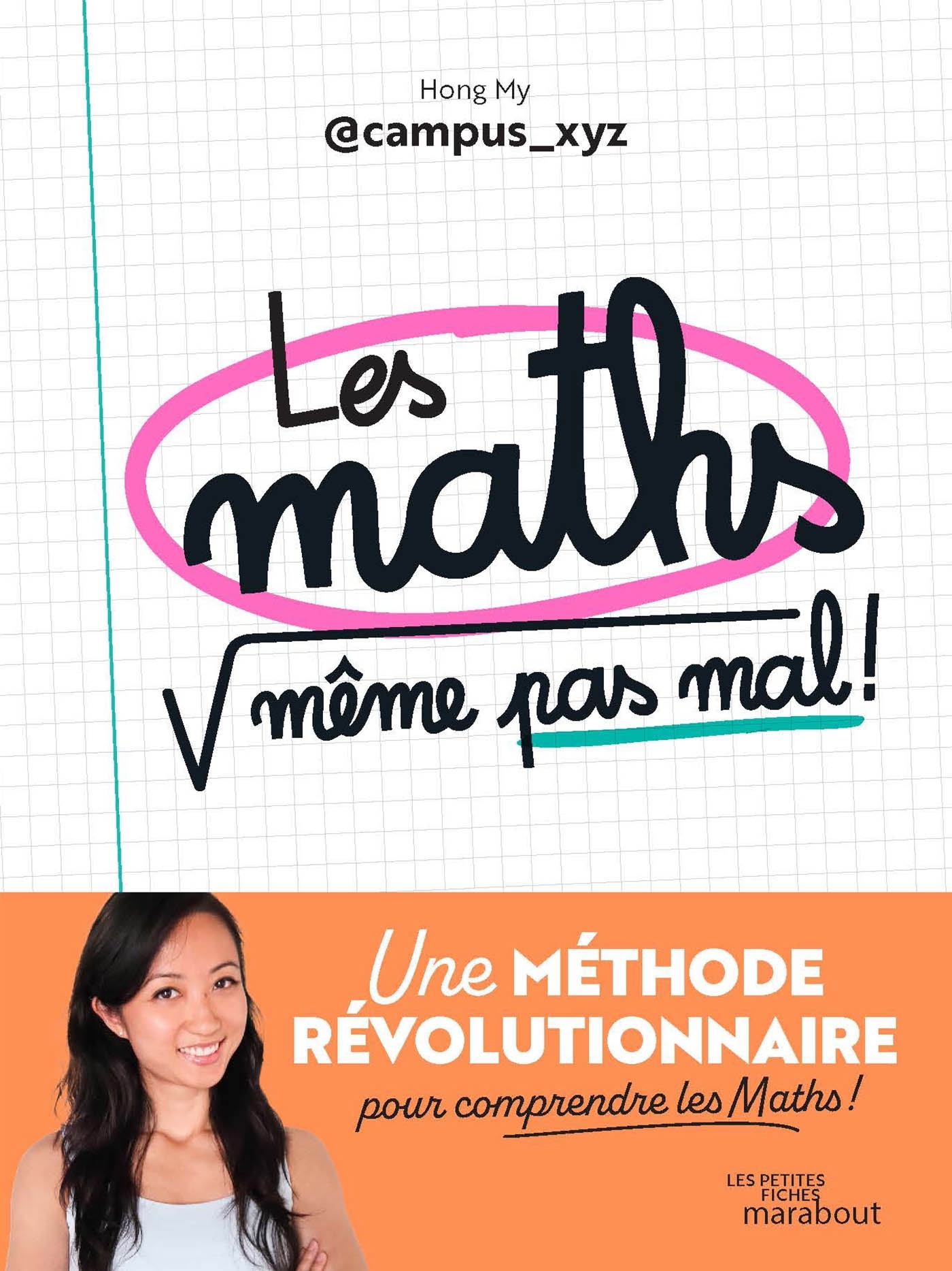 Les maths, même pas mal ! - Hong My Hong My, Hong My  - MARABOUT