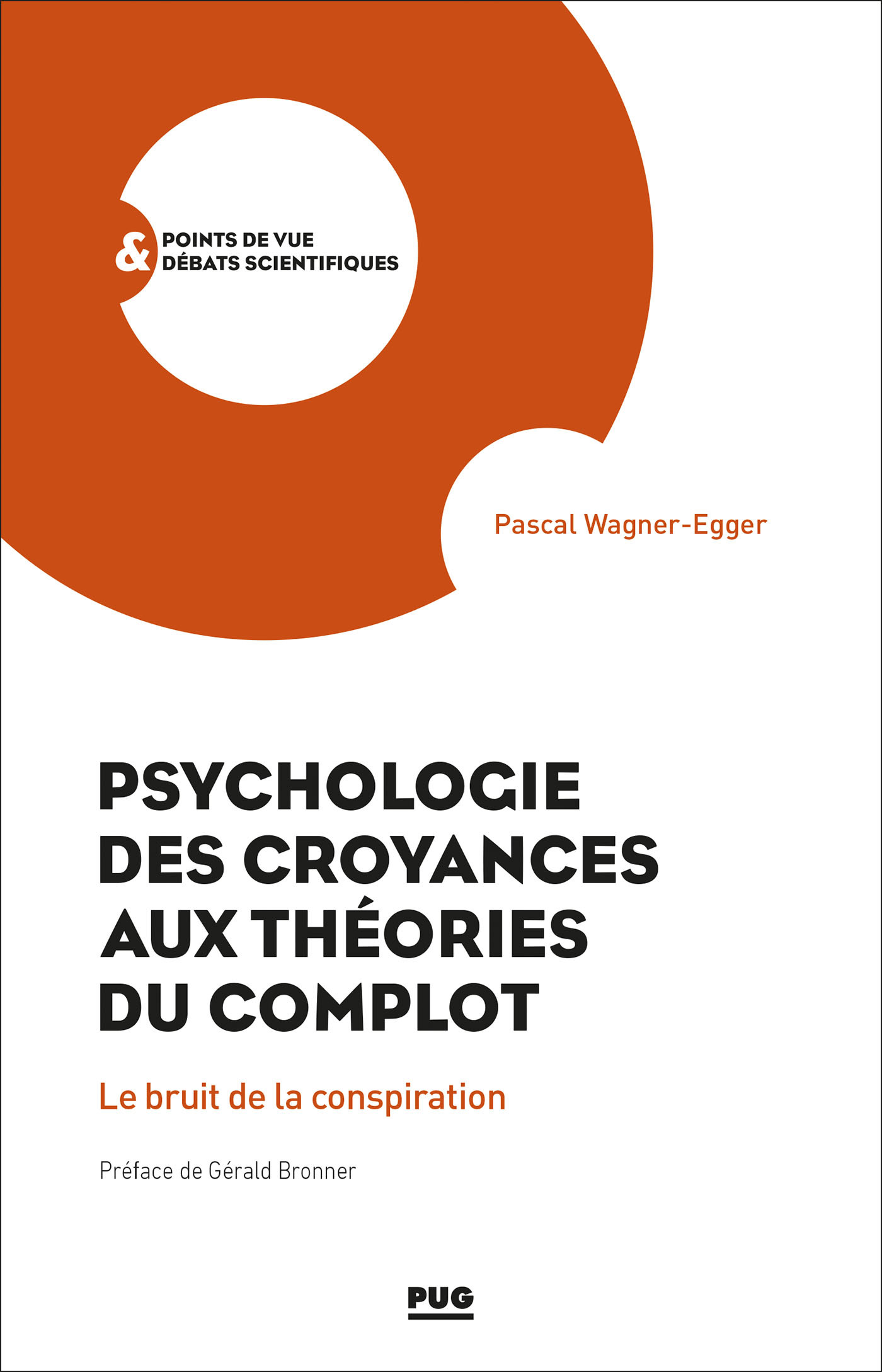 Psychologie des croyances aux théories du complot - Wagner-Egger Pascal - PU GRENOBLE