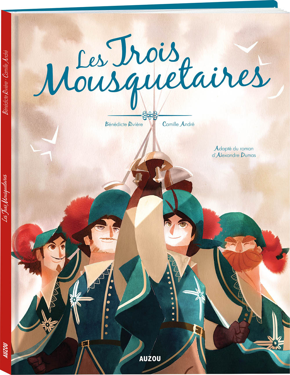 LES TROIS MOUSQUETAIRES - RIVIERE-MOLLARD Bénédicte, ANDRE Camille - AUZOU