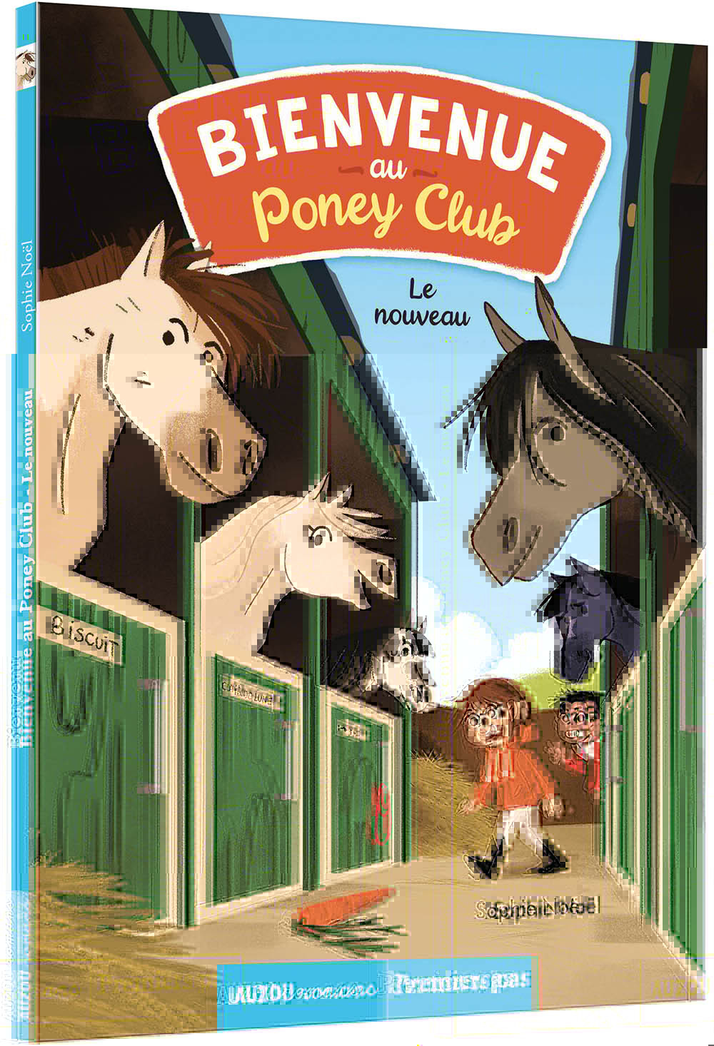 BIENVENUE AU PONEY-CLUB - LE NOUVEAU - Noël Sophie, Niles Célia - AUZOU