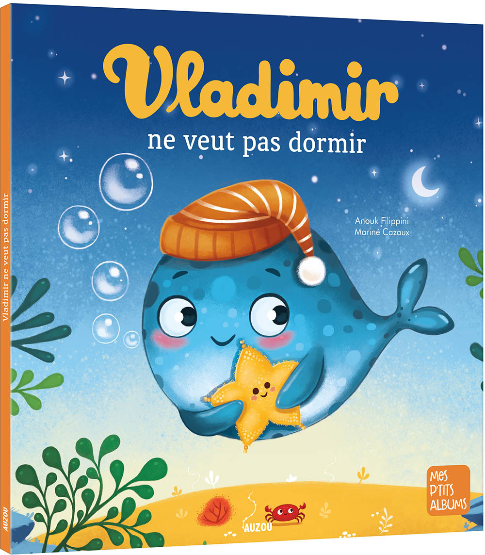 VLADIMIR NE VEUT PAS DORMIR - Filippini Anouk, Cazaux Marine - AUZOU