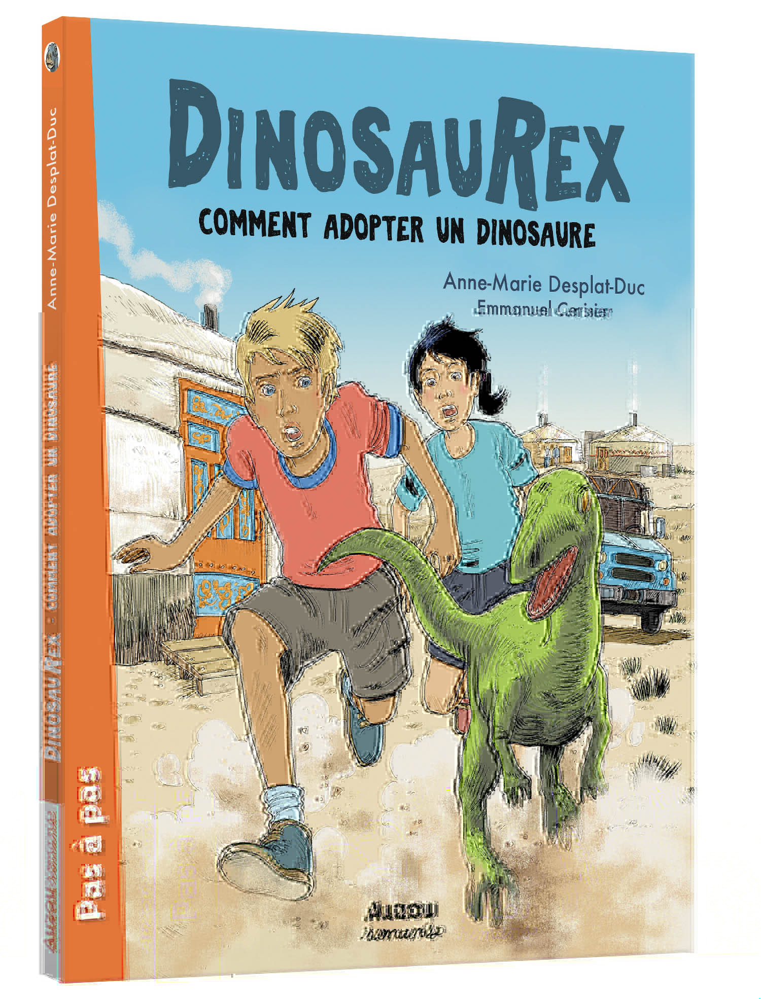 DINOSAUREX - COMMENT ADOPTER UN DINOSAURE - Desplat-Duc Anne-Marie, Cerisier Emmanuel - AUZOU