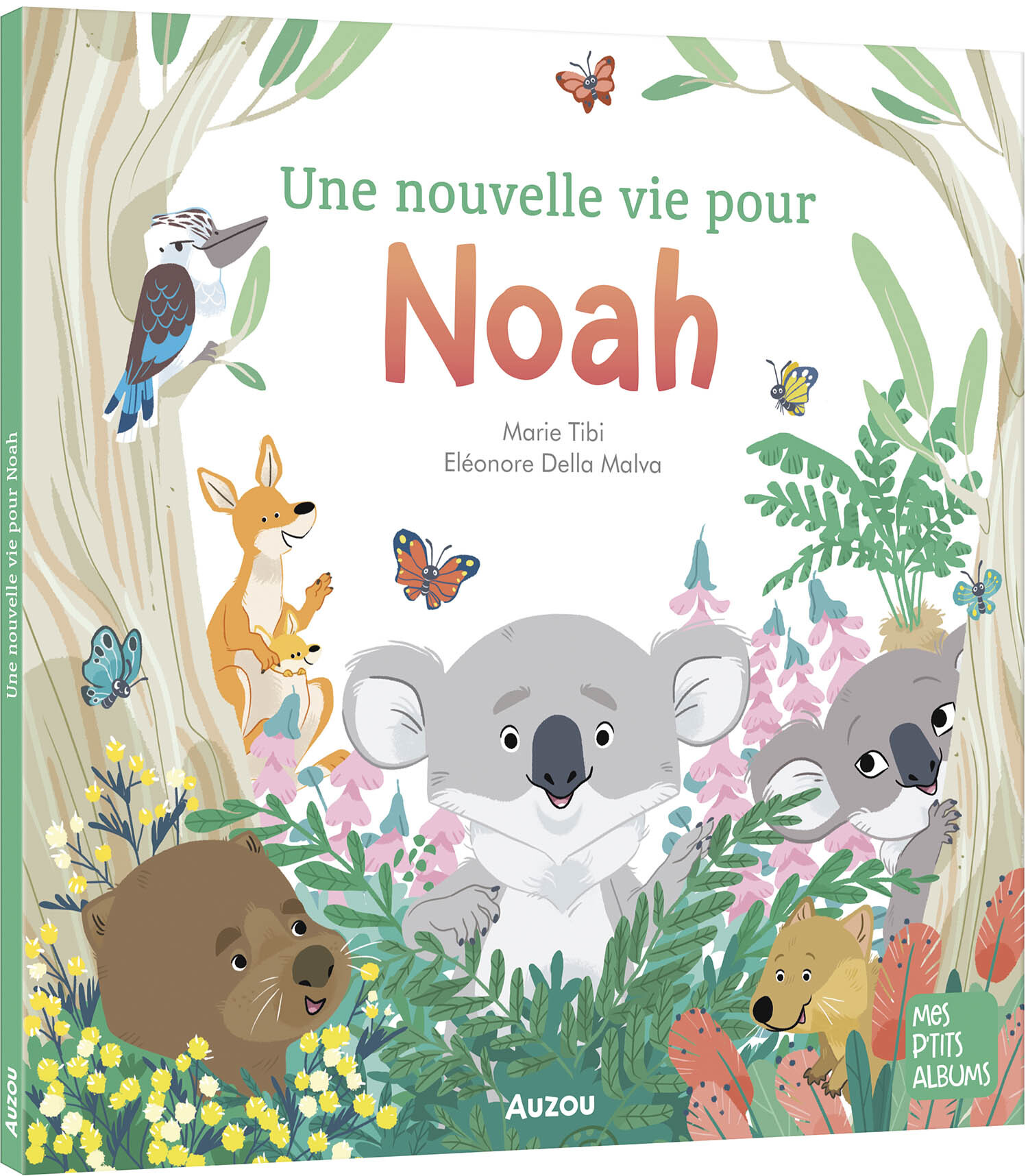 UNE NOUVELLE VIE POUR NOAH - Tibi Marie, Della Malva Eléonore - AUZOU