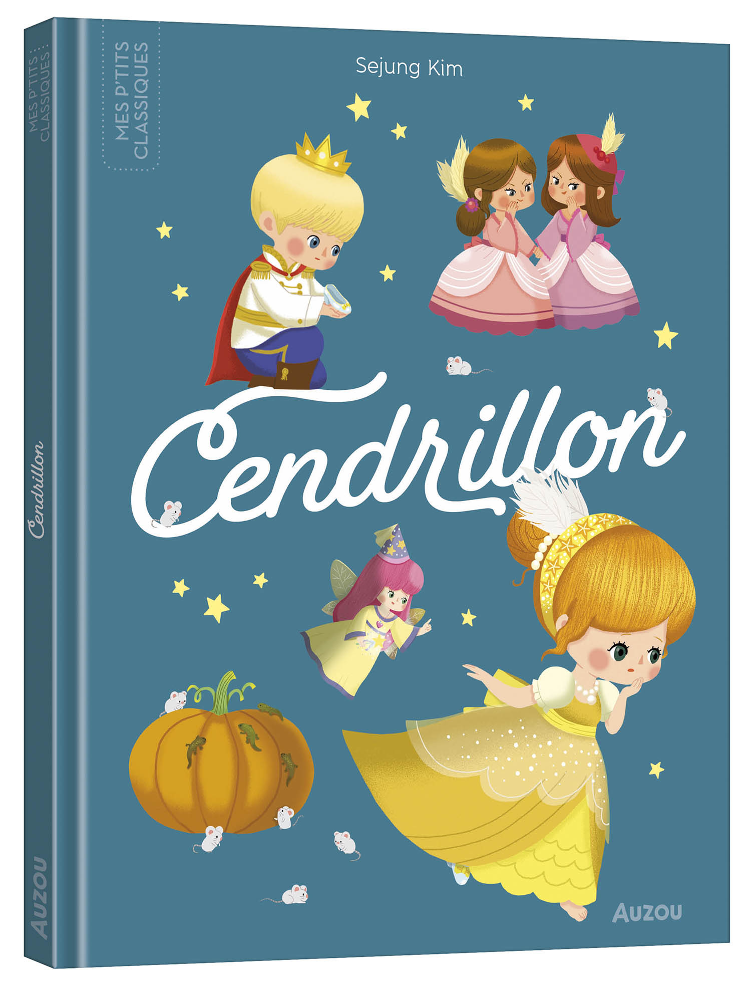 LES P'TITS CLASSIQUES - CENDRILLON - Kim Sejung, Bourset Carole - AUZOU