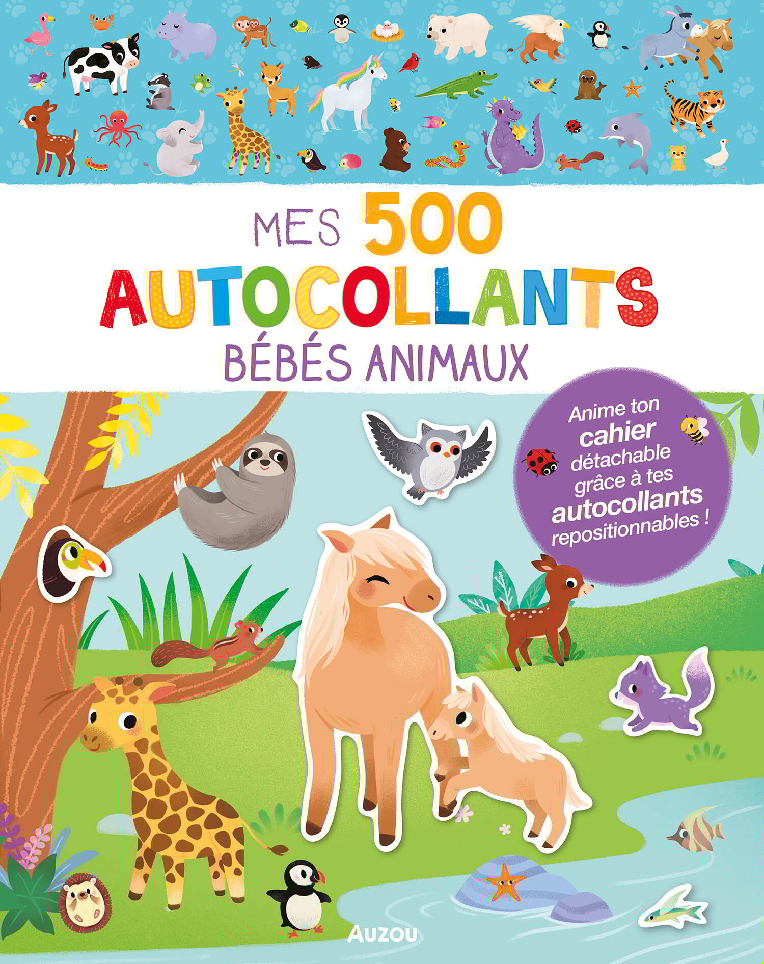 MES TOUT PREMIERS AUTOCOLLANTS - 500 AUTOCOLLANTS - BÉBÉS ANIMAUX - Wu Yi-hsuan - AUZOU