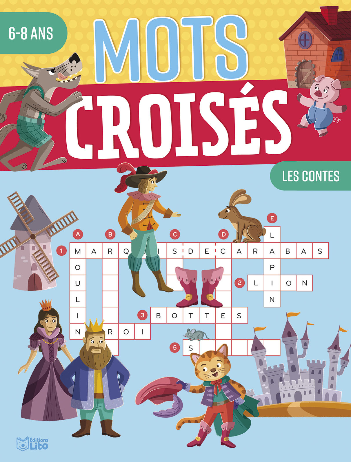 MOTS CROISES 6-8 ANS CONTES - XXX - LITO