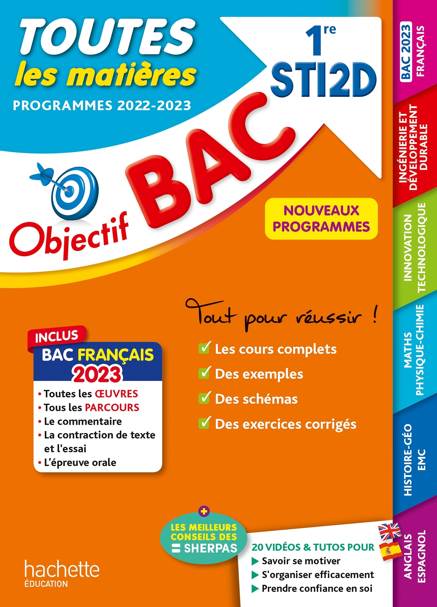 Objectif BAC 2023  - 1re STI2D Toutes les matières - Duffau Catherine, Yahi Sahed, Blanc Bernard, Blanc Denise, Frattini Fabrice, Dessaint Sébastien, Prost Alain, Garnier Caroline, Torres Vera Oscar, Benguella Fethi, Cirefice Bruno, Masmoudi Moez, Nadalon