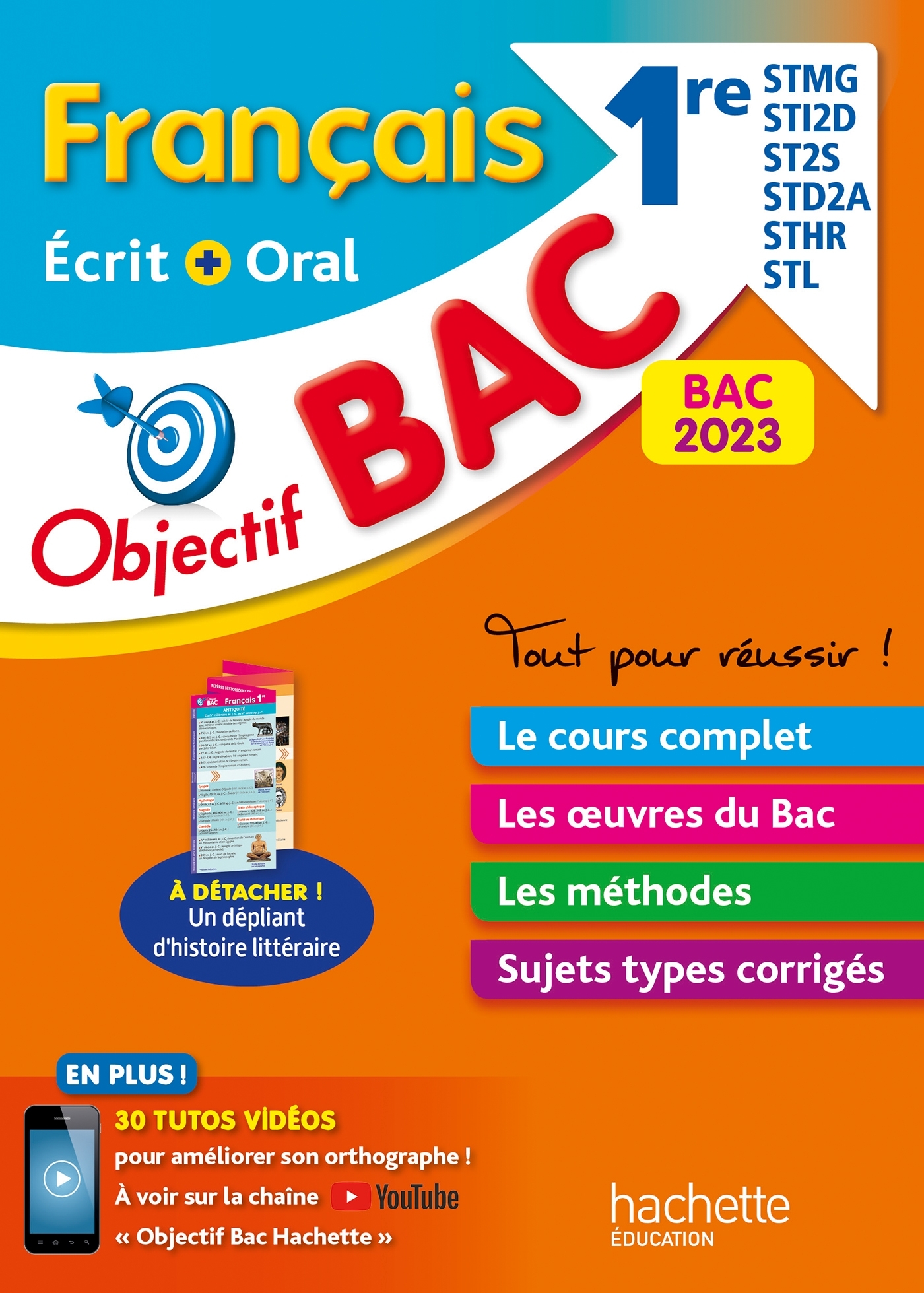 Objectif BAC 2023 - Français écrit et oral 1res STMG - STI2D - ST2S - STL - STD2A - STHR - Pinçon Amélie, Sourisse A - HACHETTE EDUC