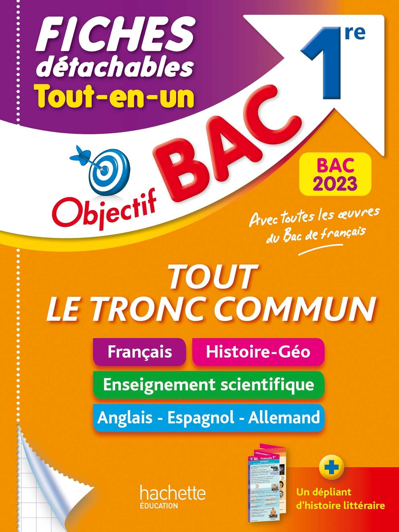 Objectif BAC Fiches détachables Tout le tronc commun 1re BAC 2023 - Pinçon Amélie, Sourisse Amandine, Léonard Arnaud, Thau Nathalie, Binz Pierre, Dessaint Sébastien, Garnier Caroline, Salaun Michael, Veyrier-Milan Véronique - HACHETTE EDUC