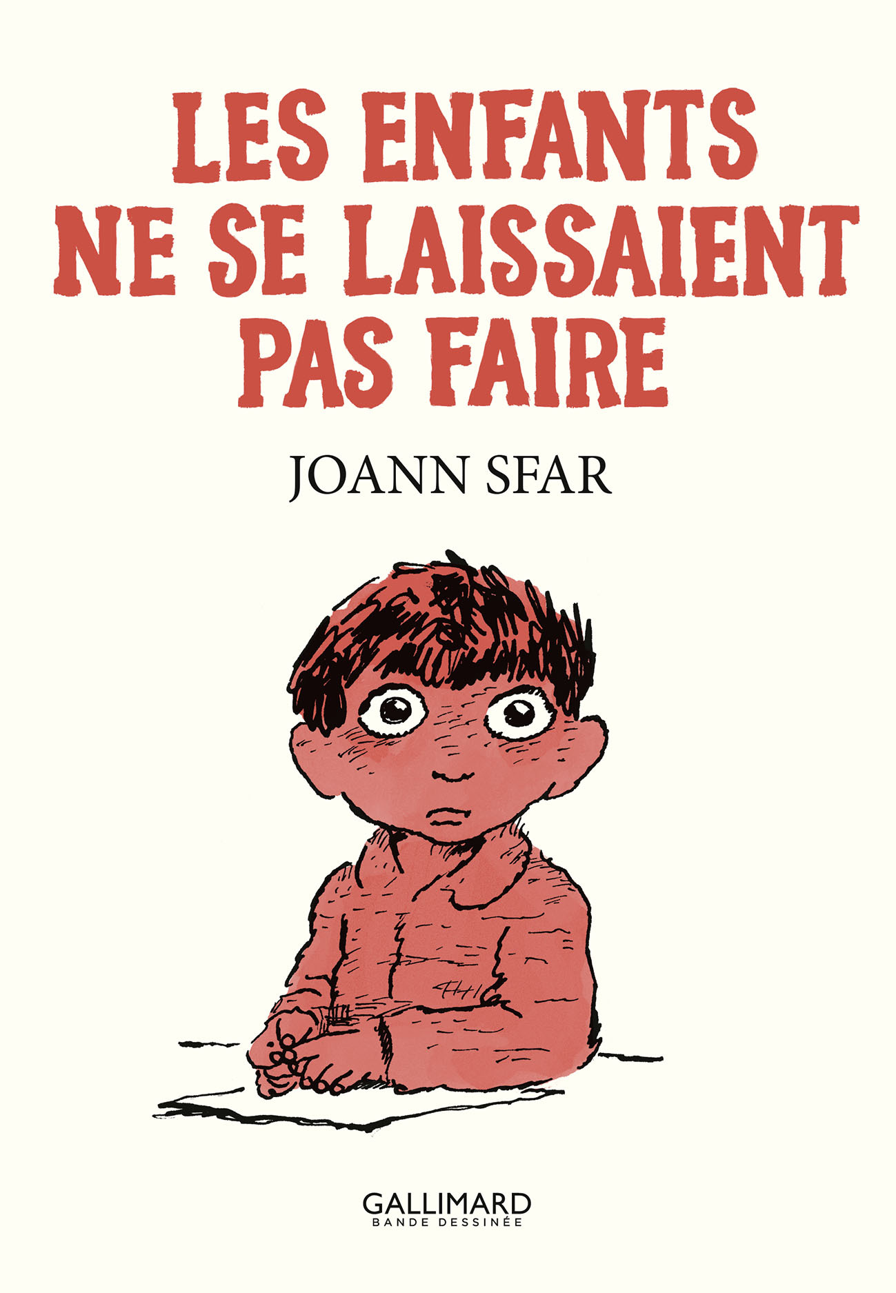 Les enfants ne se laissaient pas faire - Sfar Joann - GALLIMARD BD