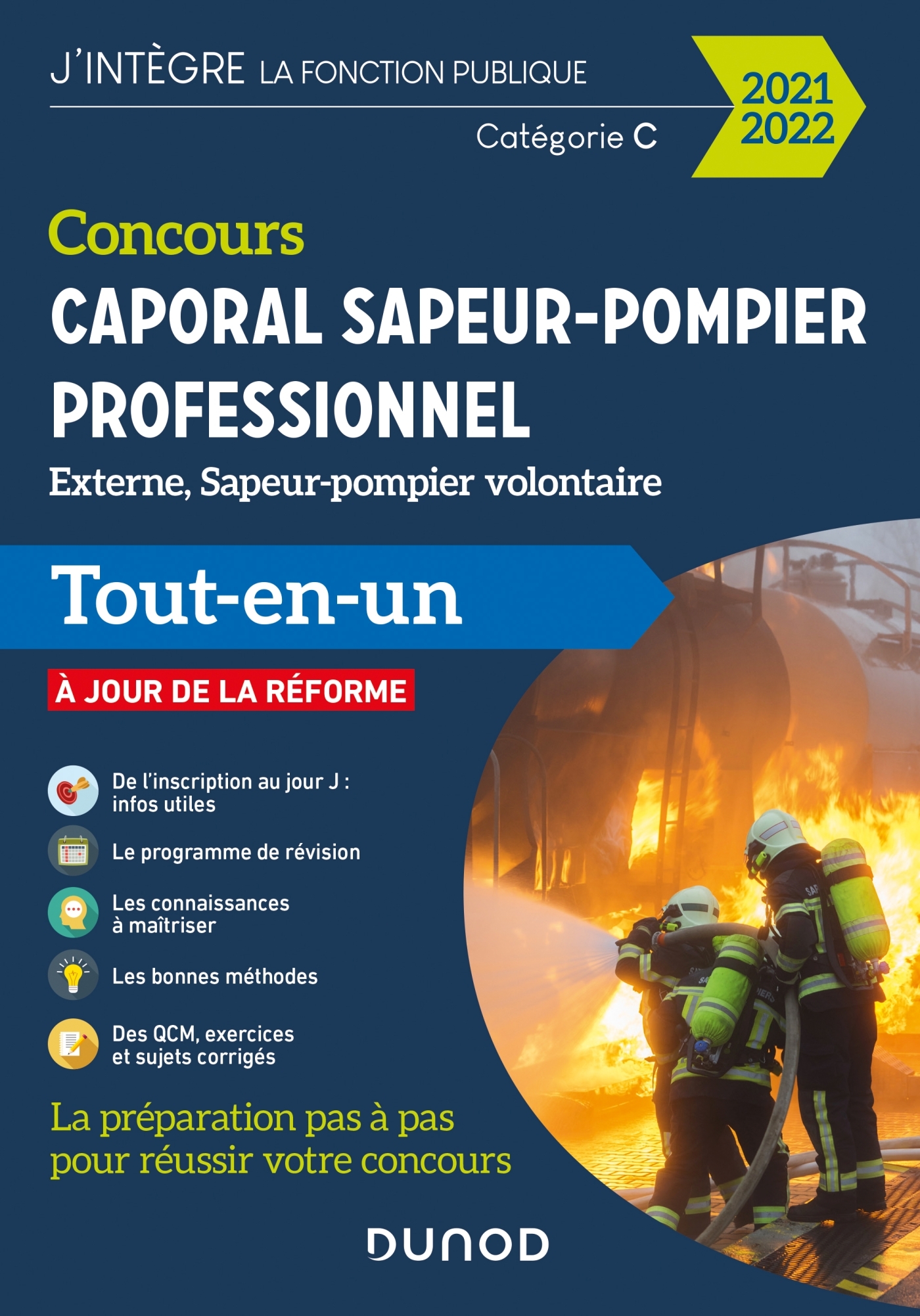 Concours Caporal sapeur-pompier professionnel 2021/2022 - Tout-en-un - Berthelot Davina, Fougeray Sébastien, Ligary Roland, Mamouri Hakim, Nadaraj Nathalie, Passoni Laure - DUNOD