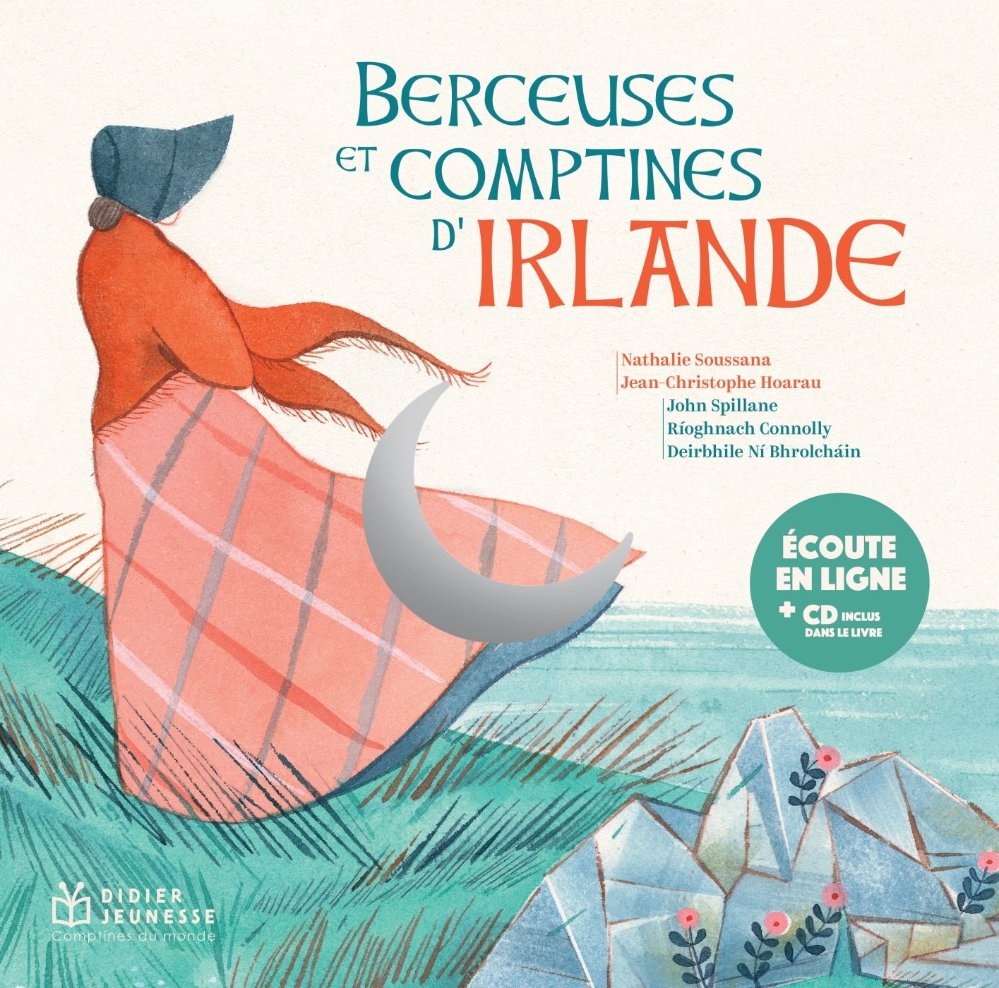 Berceuses et comptines d'Irlande, livre-disque - Legrand Maud,  , Hoarau Jean-Christophe, COUDRAY Elodie, Fontaine Anouck, Vetri Giulia - DIDIER JEUNESSE