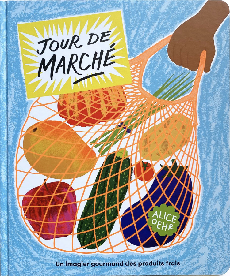 Jour de marché - Oehr Alice, Vasseur Camille - LA PARTIE