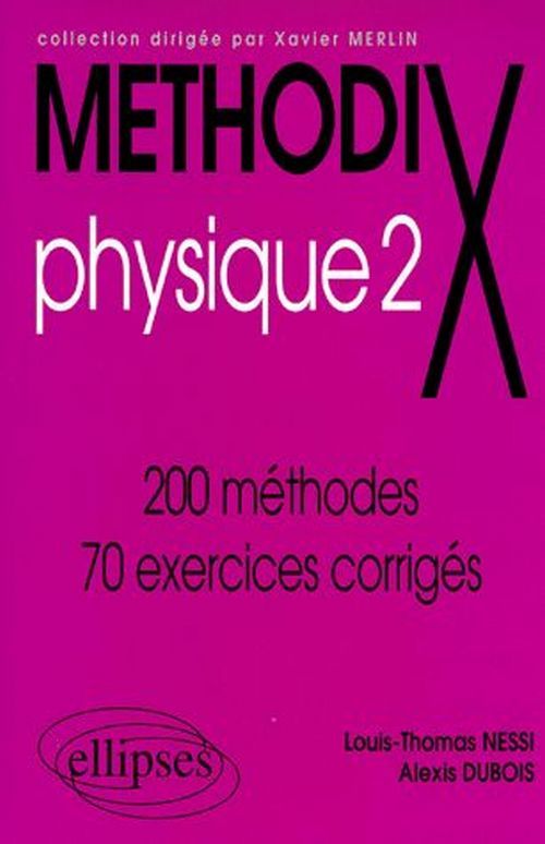 Physique - 2 - Nessi Louis-Thomas, Dubois Alexis - ELLIPSES