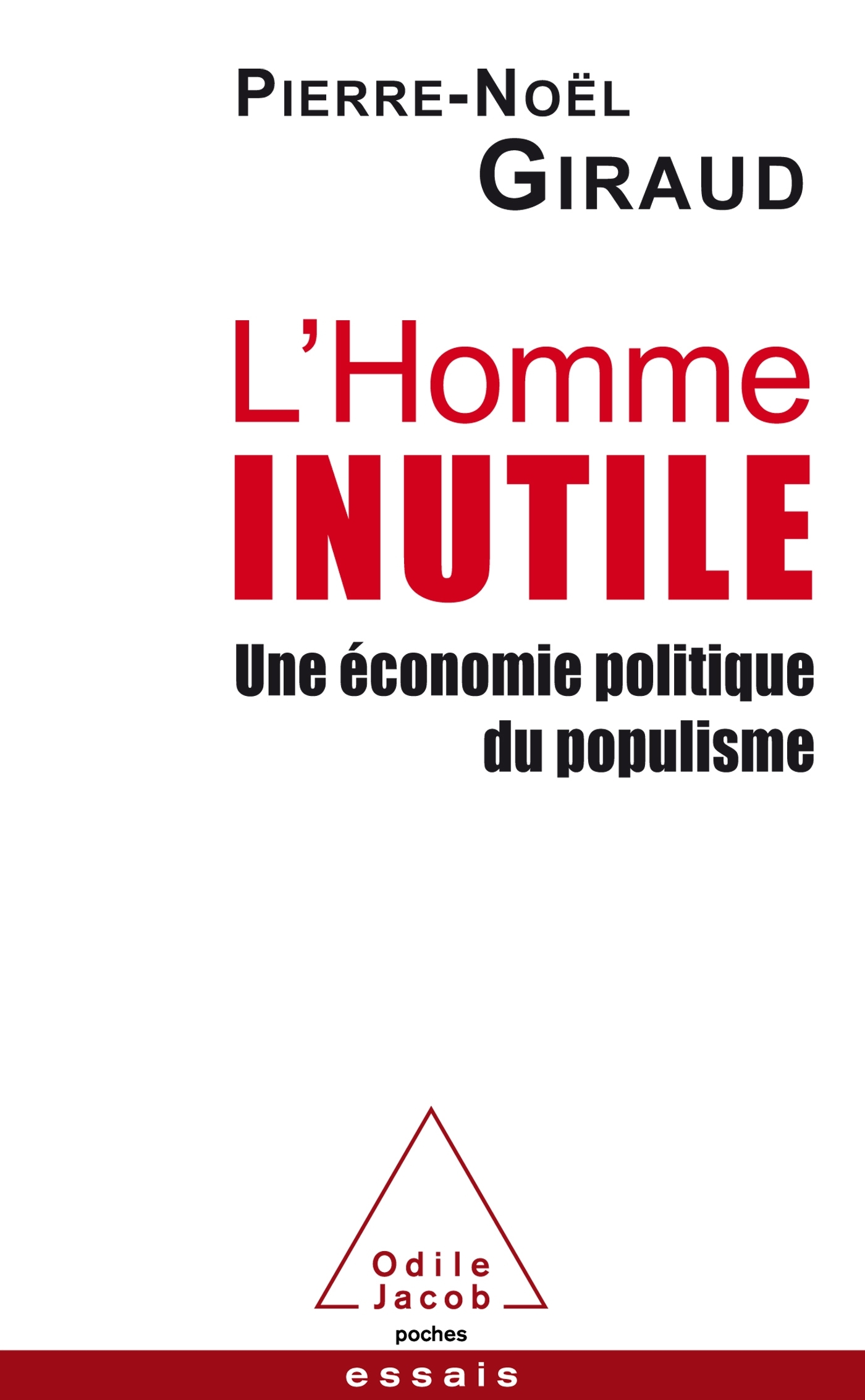 L'Homme inutile - Giraud Pierre-Noël - JACOB