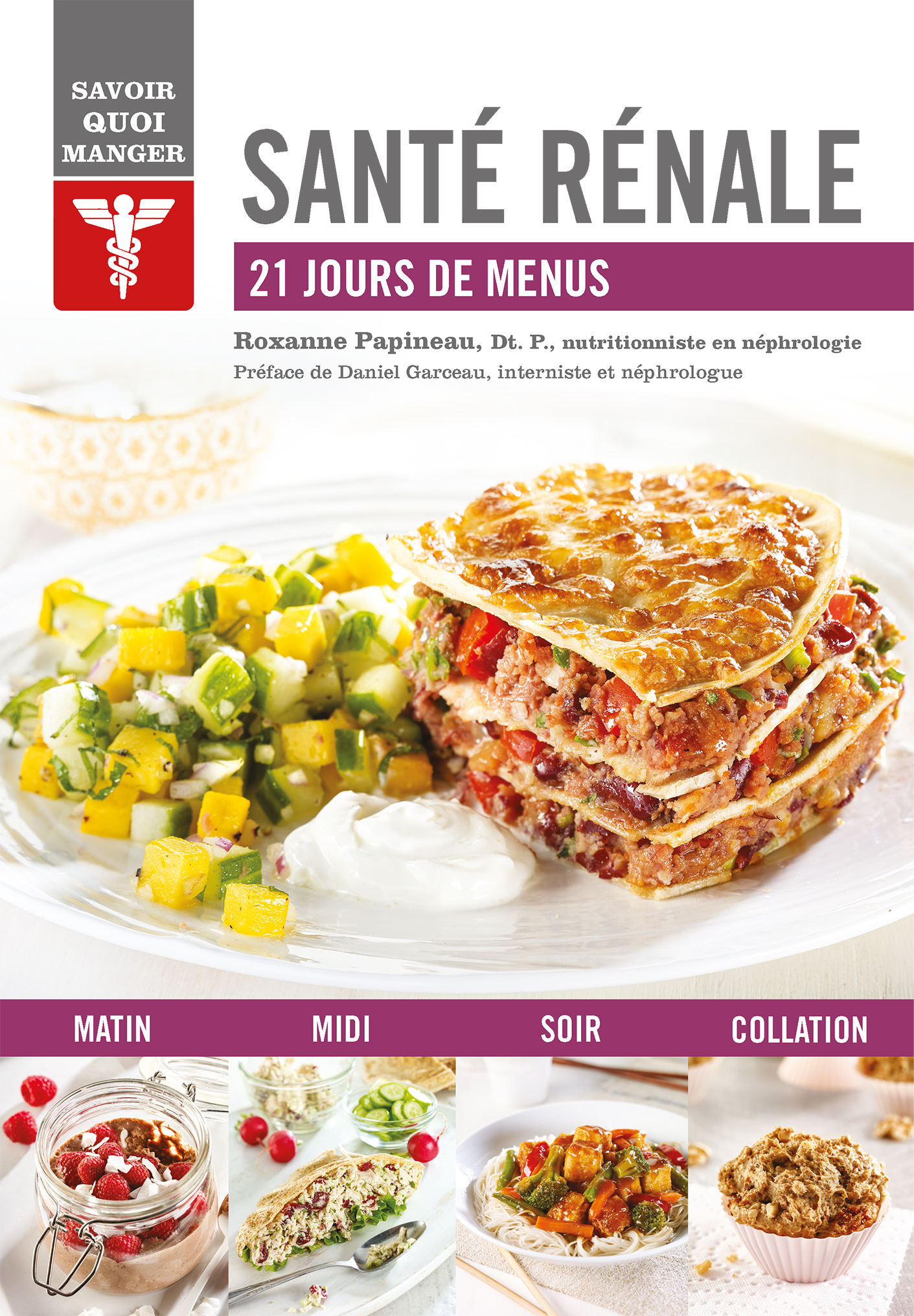 Savoir quoi manger - Santé rénale  - Papineau Roxanne - MODUS VIVENDI