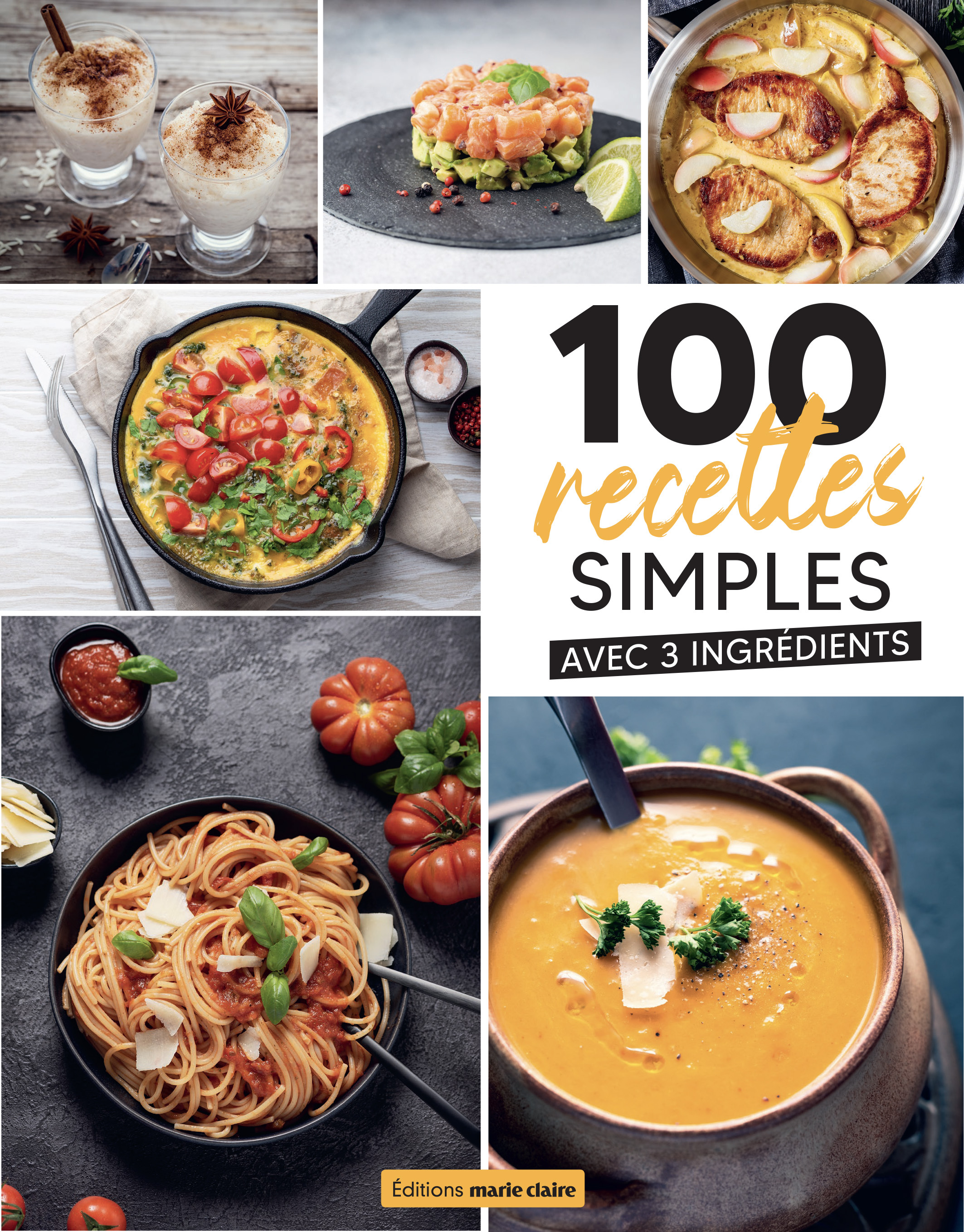 100 recettes 3 ingrédients - Collectif  - MARIE-CLAIRE