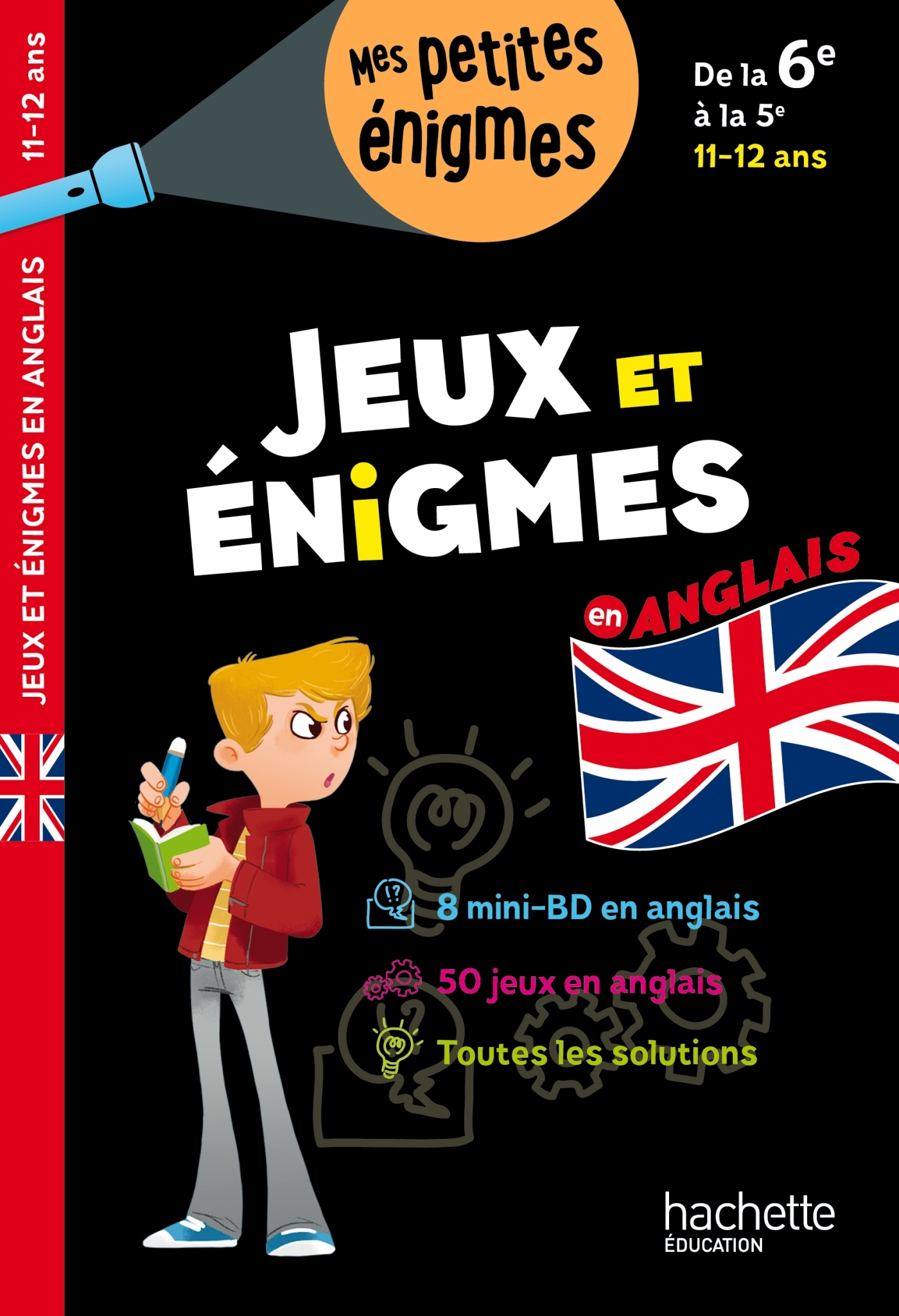 Jeux et énigmes - Anglais - De la 6e à la 5e - Cahier de vacances 2024 - Robinson Suzanna - HACHETTE EDUC