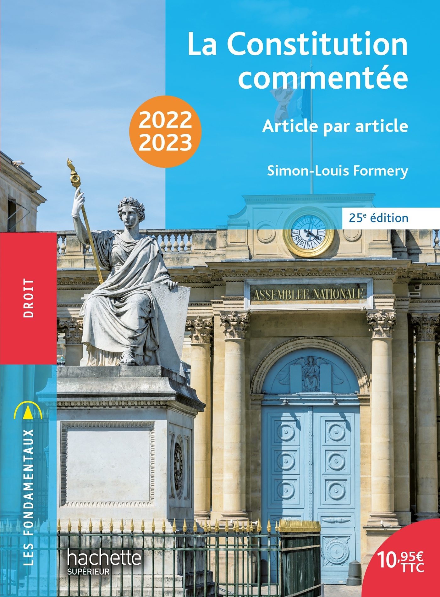 Fondamentaux  - La Constitution commentée 2022-2023 - Formery Simon-Louis - HACHETTE EDUC