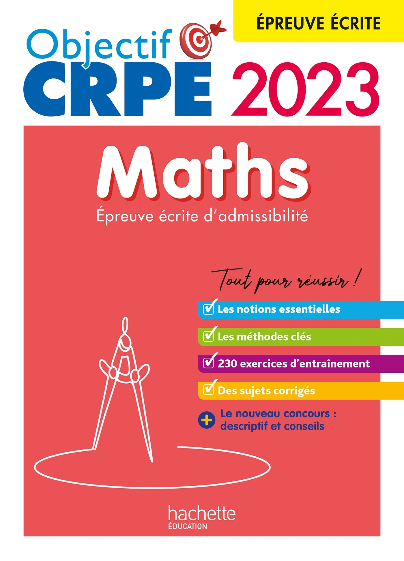 Objectif CRPE 2023 - Maths - épreuve écrite d'admissibilité - Kermorvant Érik, Servat Emmanuelle, Odiot Katia, Sansonetti Joseph, Tomasi Jean-Christophe - HACHETTE EDUC