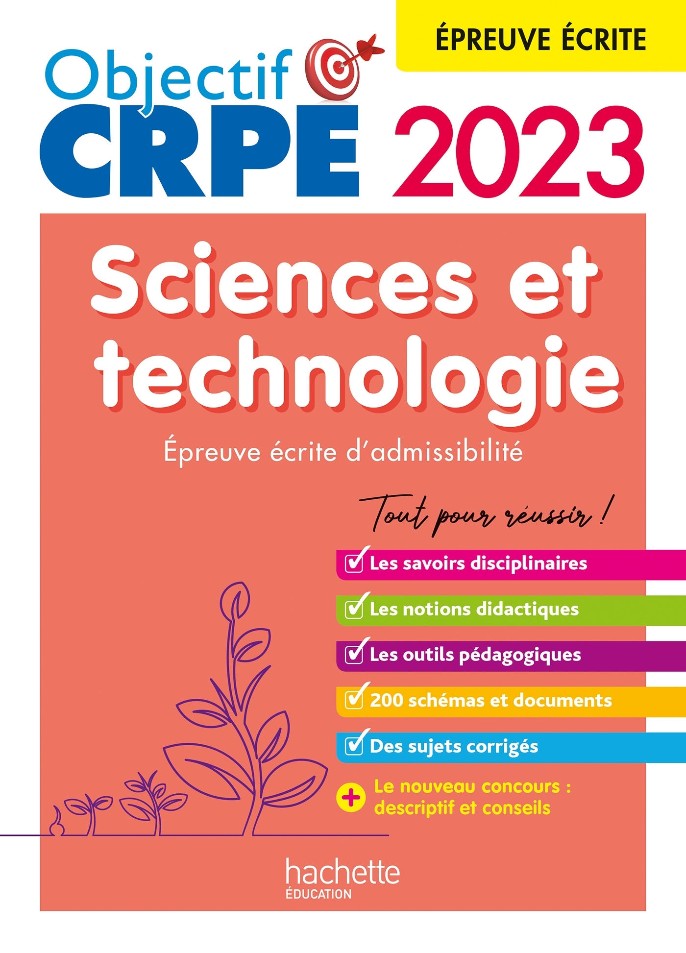 Objectif CRPE 2023 - Sciences et technologie - épreuve écrite d'admissibilité - Hamdani-Bennour Soria, Orsini Yvonne, Savina Philippe - HACHETTE EDUC