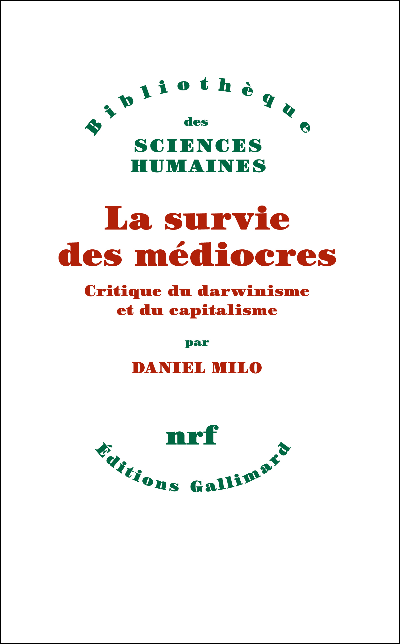 La survie des médiocres - Milo Daniel, Milo Daniel S. - GALLIMARD