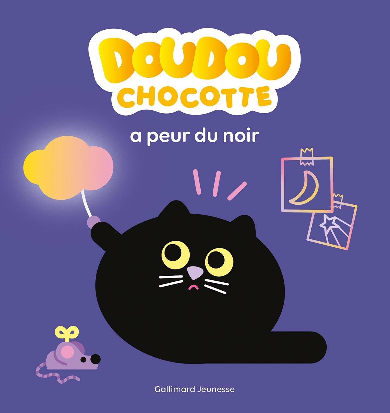 Doudou Chocotte a peur du noir - ALEXANDRA GARIBAL , Garibal Alexandra, Billet Marion - GALLIMARD JEUNE