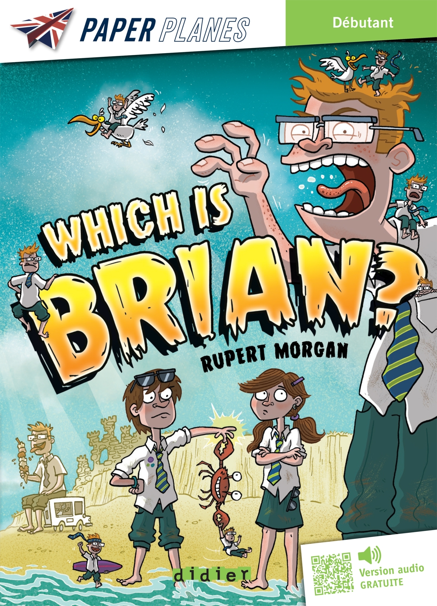 Which is Brian ? - Livre + mp3 - ed. 2023 - Rupert Morgan - DIDIER